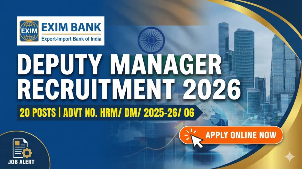 EXIM Bank Deputy Manager Recruitment 2026